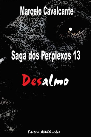 saga dos perplexos 13 - desalmo